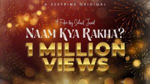 WOW 360|See Prime's latest short film, 'Naam Kya Rakha?' Crosses One Million Views